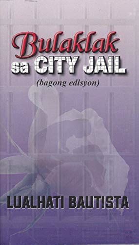bulaklak ng city jail|Bulaklak sa City Jail .